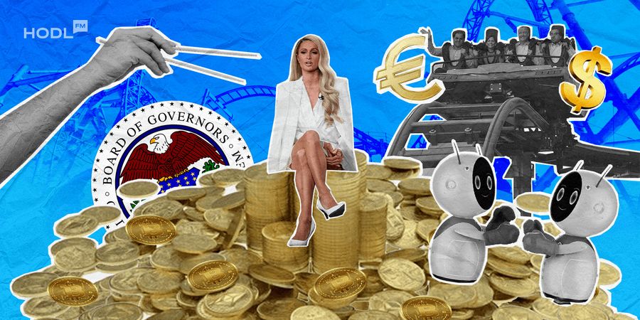 digest 21 2 min Paris Hilton, China & Crypto, AI Battles, and Fed Moves