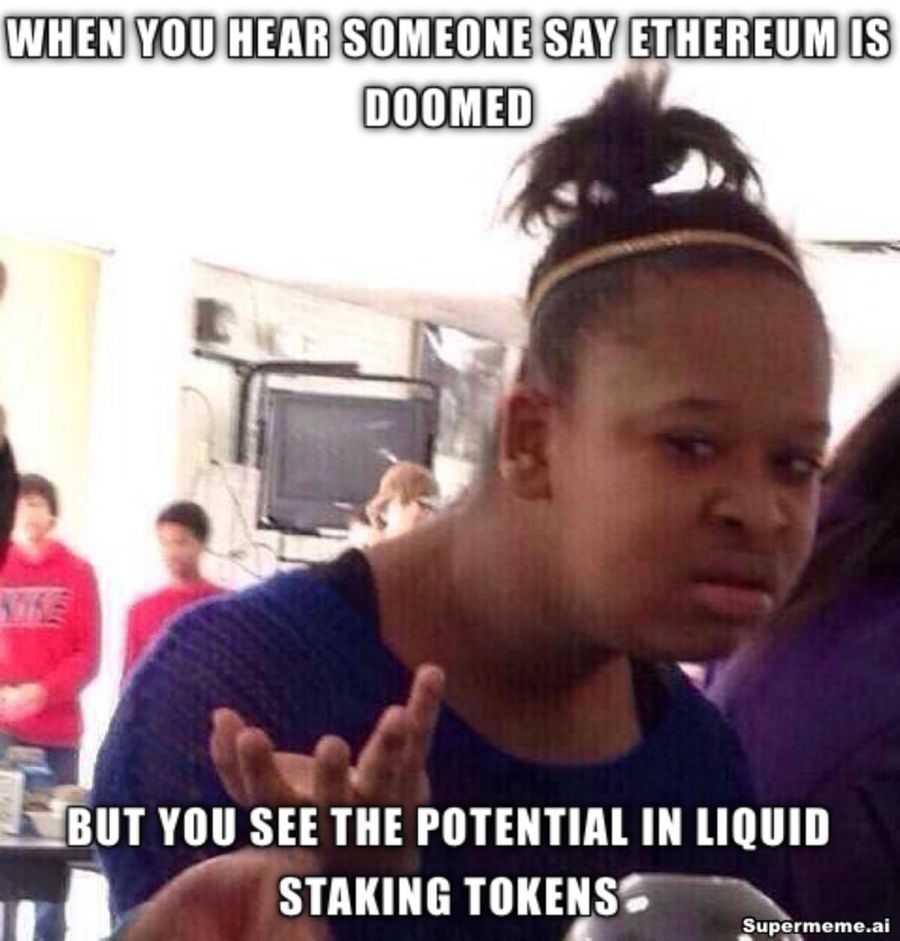 supermeme 10h36 11 Ethereum's Impending Doom? Liquid Staking Tokens to Conquer the Crypto World supermeme 10h36 11 Ethereum's Impending Doom? Liquid Staking Tokens to Conquer the Crypto World