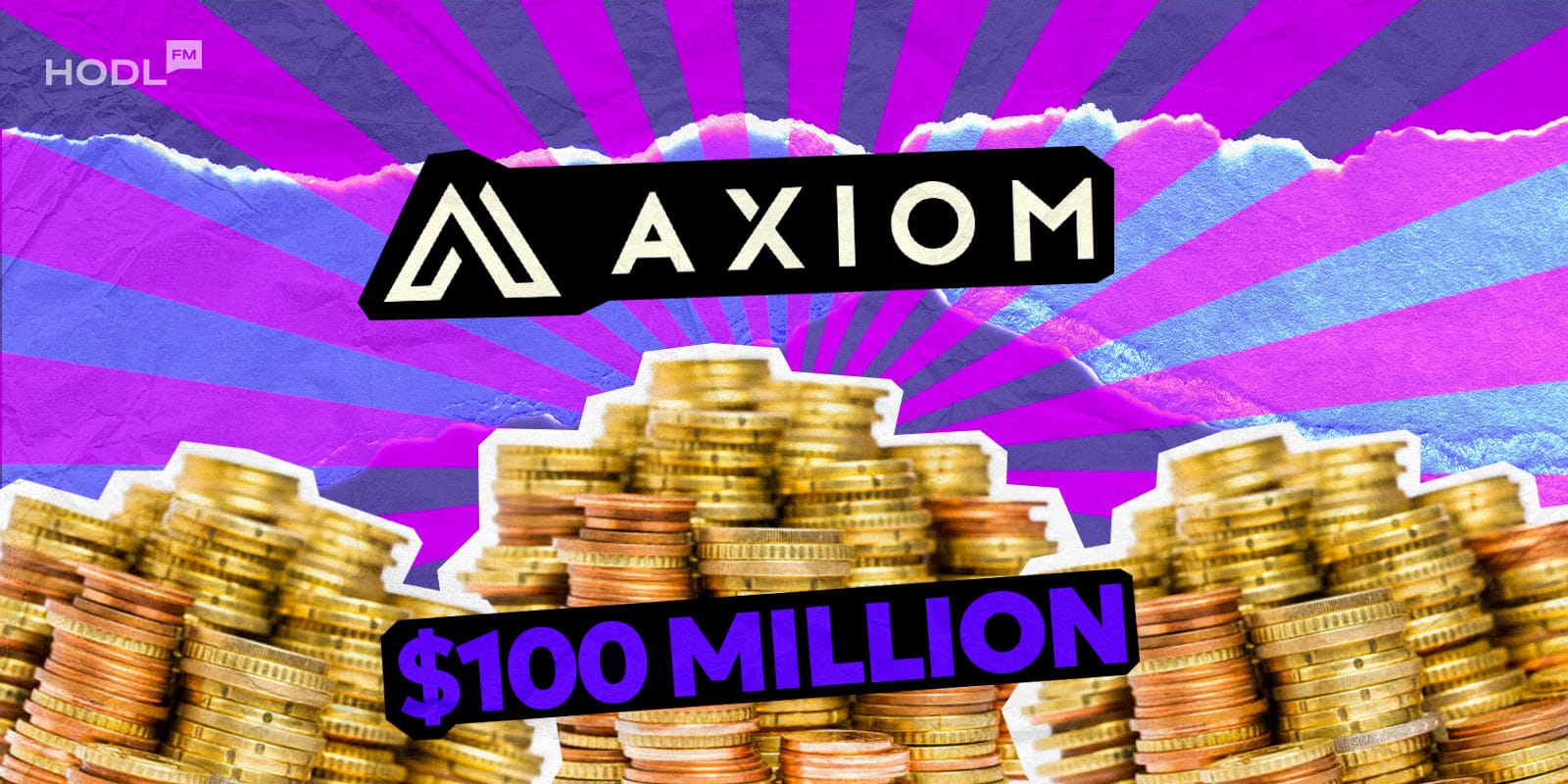 hodl cover 1 1 1 1 Young Founders’ Axiom Platform Generates 100 Million in Fees in Record Time hodl cover 1 1 1 1 Young Founders’ Axiom Platform Generates 100 Million in Fees in Record Time