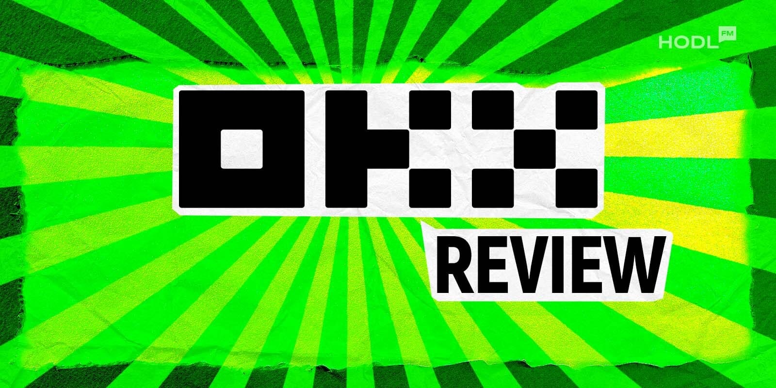 OKX Review - Full Overview of OKX Crypto Exchange OKX Review - Full Overview of OKX Crypto Exchange
